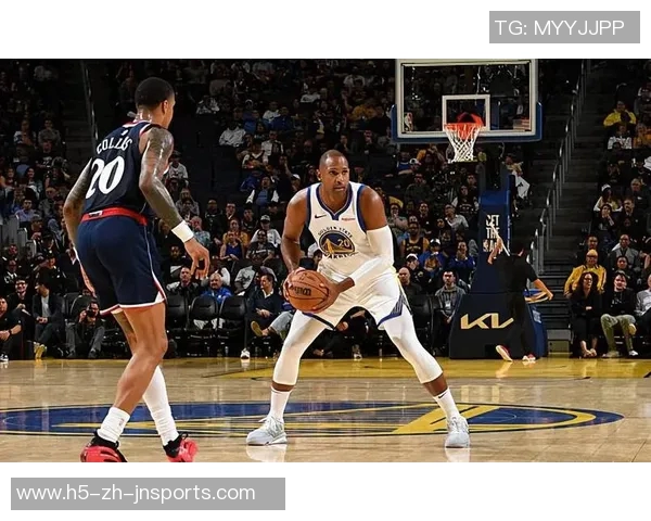 霍福德融入勇士文化全力以赴展现团队协作精神